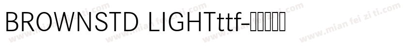 BROWNSTD LIGHTttf字体转换